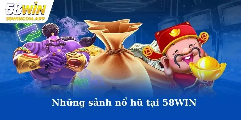 Khám phá những sảnh nổ hũ được nhà cái cung cấp
