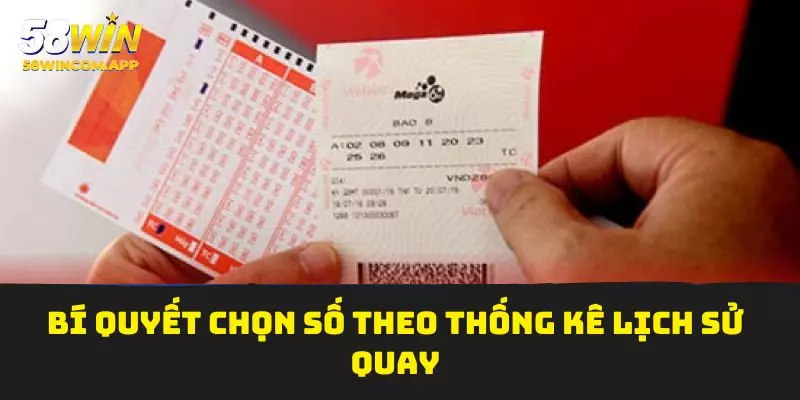 Bí quyết chọn số theo thống kê lịch sử quay